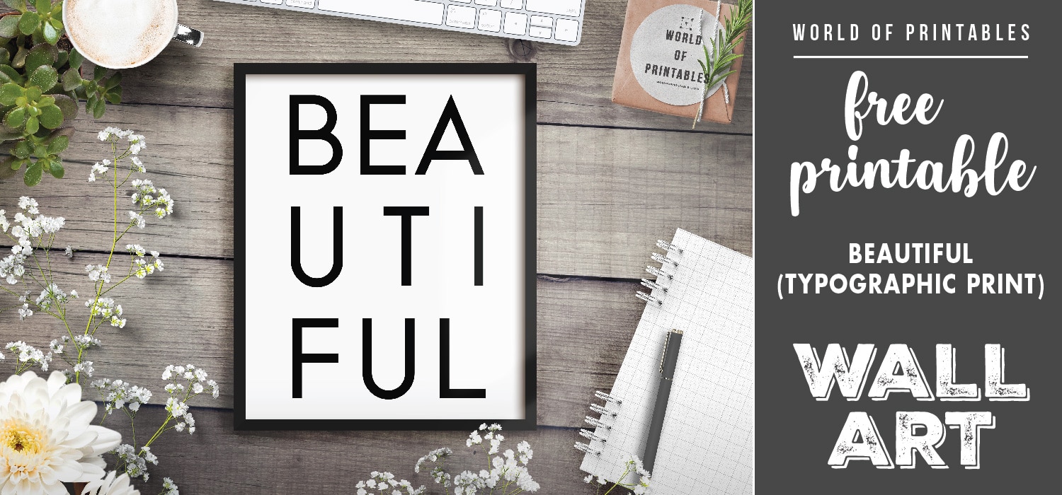 Beautiful Word Art Print - Free Printable Wall Art - World of Printables
