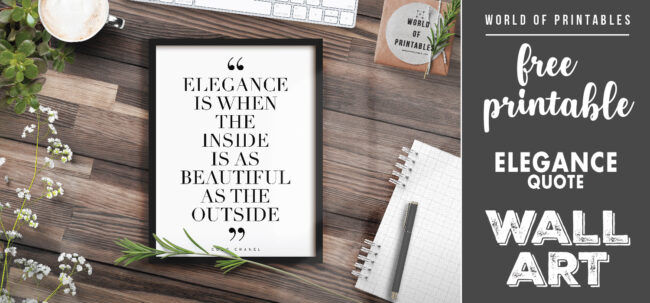free printable wall art - elegance is when the inside is as beautiful as the outside