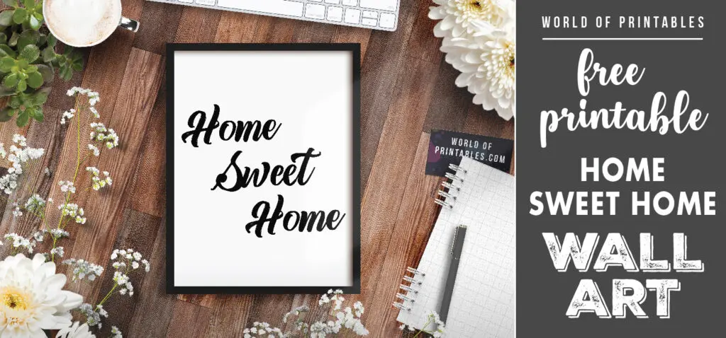 free printable wall art - home sweet home