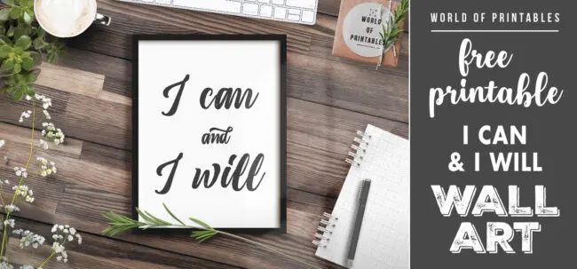 free printable wall art i can and i will
