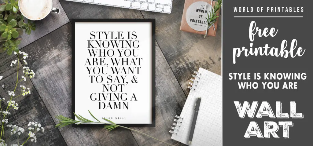 free printable wall art - style is knowing who you are