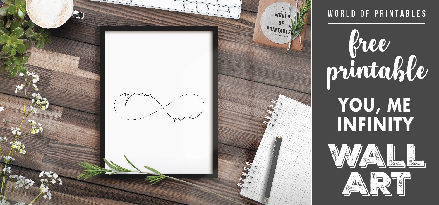 You and Me Infinity Art Print Free Printable Wall Art