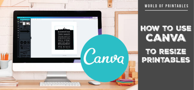 how to use canva to resize printables to any dimension-01