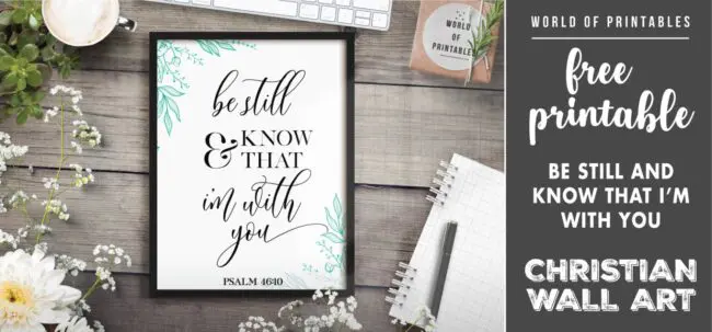 free christian wall art - be still and know that i'm with you - Printable