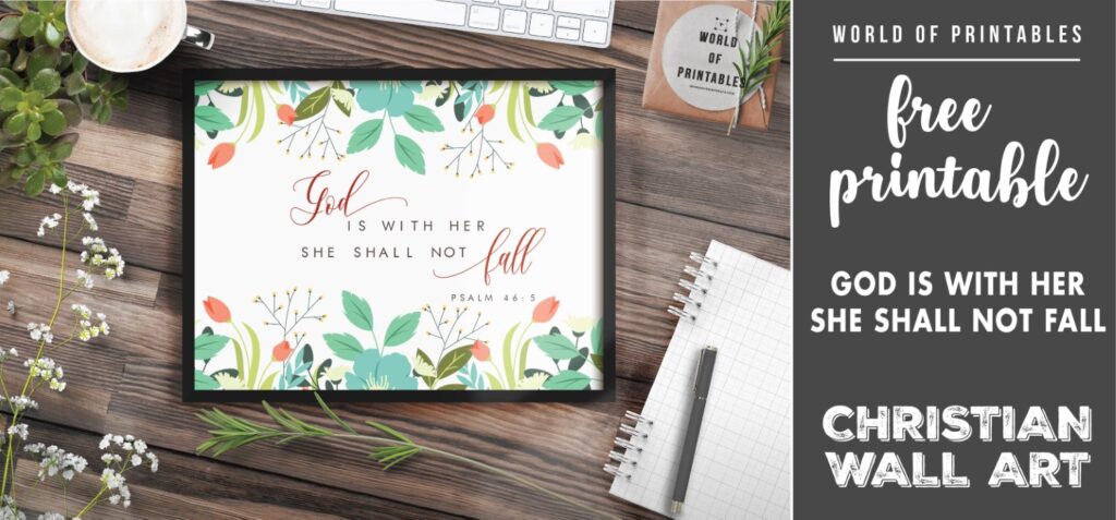free christian wall art - god is with her she shall not fall - Printable