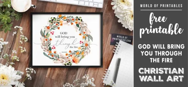 free christian wall art - god will bring you through the fire-Printable