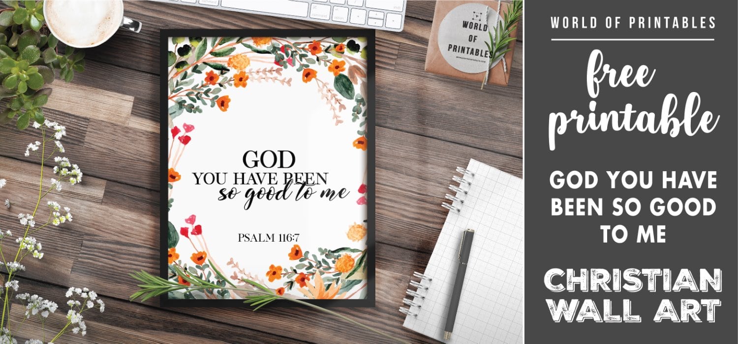 Free Printable Christian Wall Art God You Have Been So Good To Me free-printable-christian-wall-art-god-you-have-been-so-good-to-me