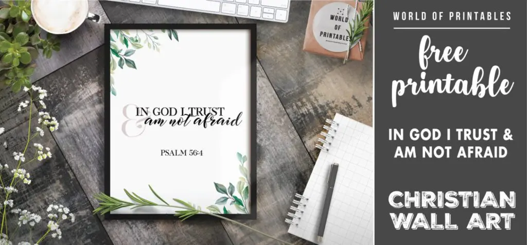 free christian wall art - in god i trust and am not afraid- Printable