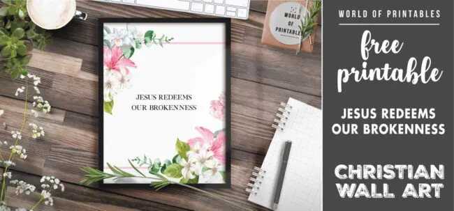free christian wall art - jesus redeems our brokenness-Printable