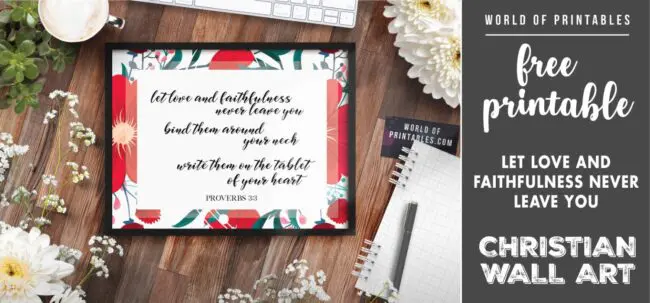 free christian wall art - let love and faithfulness never leave you - Printable
