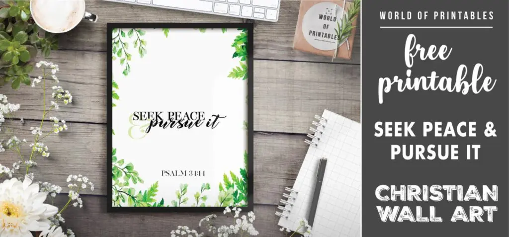 free christian wall art - seek peace and pursue it - Printable