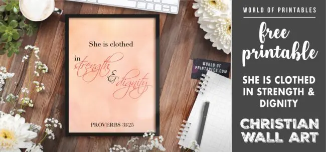 free christian wall art - she is clothed in strength and dignity - Printable