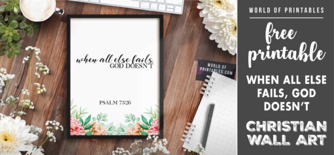 free christian wall art - when all else fails god doesn't- Printable