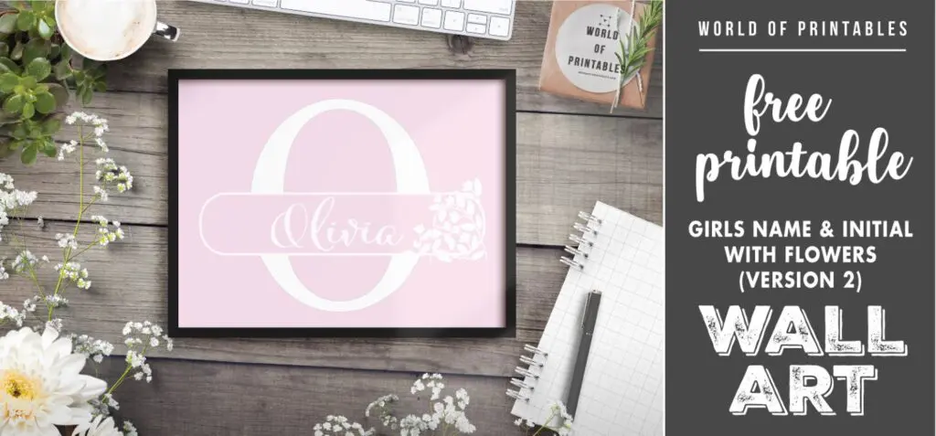girls name and initial with flowers version 2 - Printable Wall Art