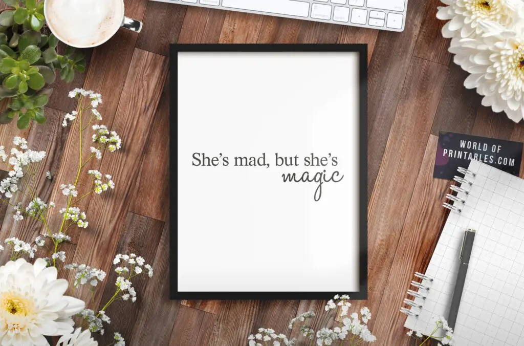 shes mad but shes magic mockup 2 - Printable Wall Art