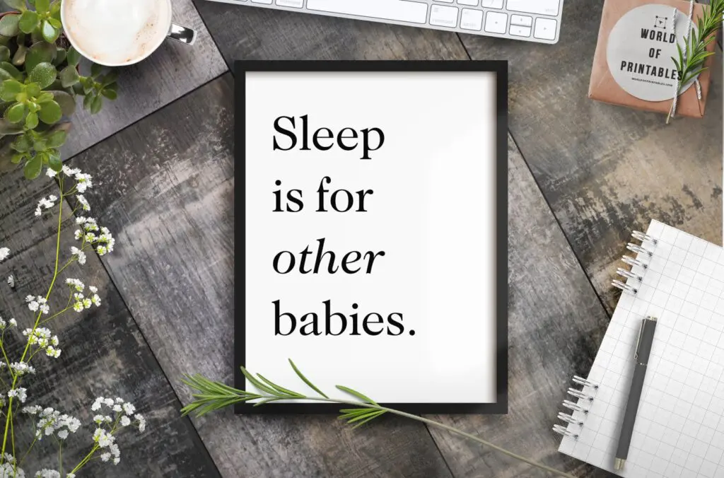 sleep is for other babies mockup - Printable Wall Art