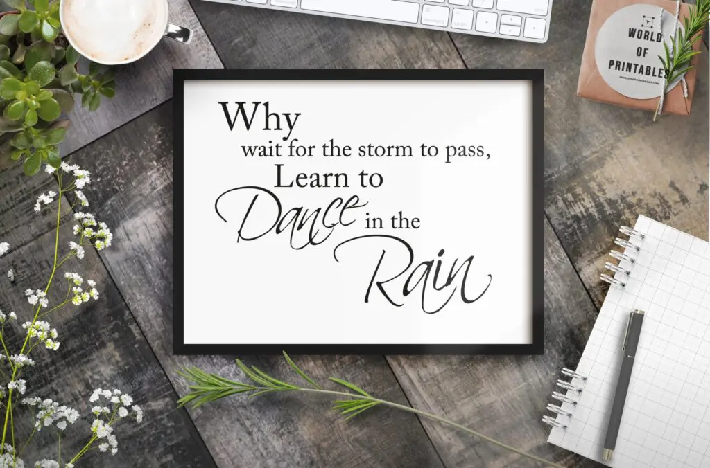 why wait for the storm to pass quote mockup - Printable Wall Art