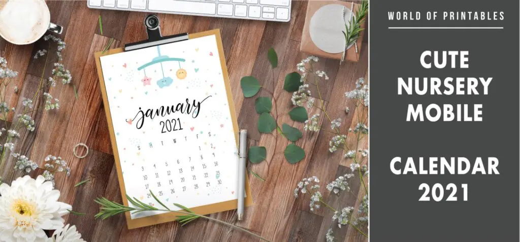Cute nursery mobile Calendar 2021