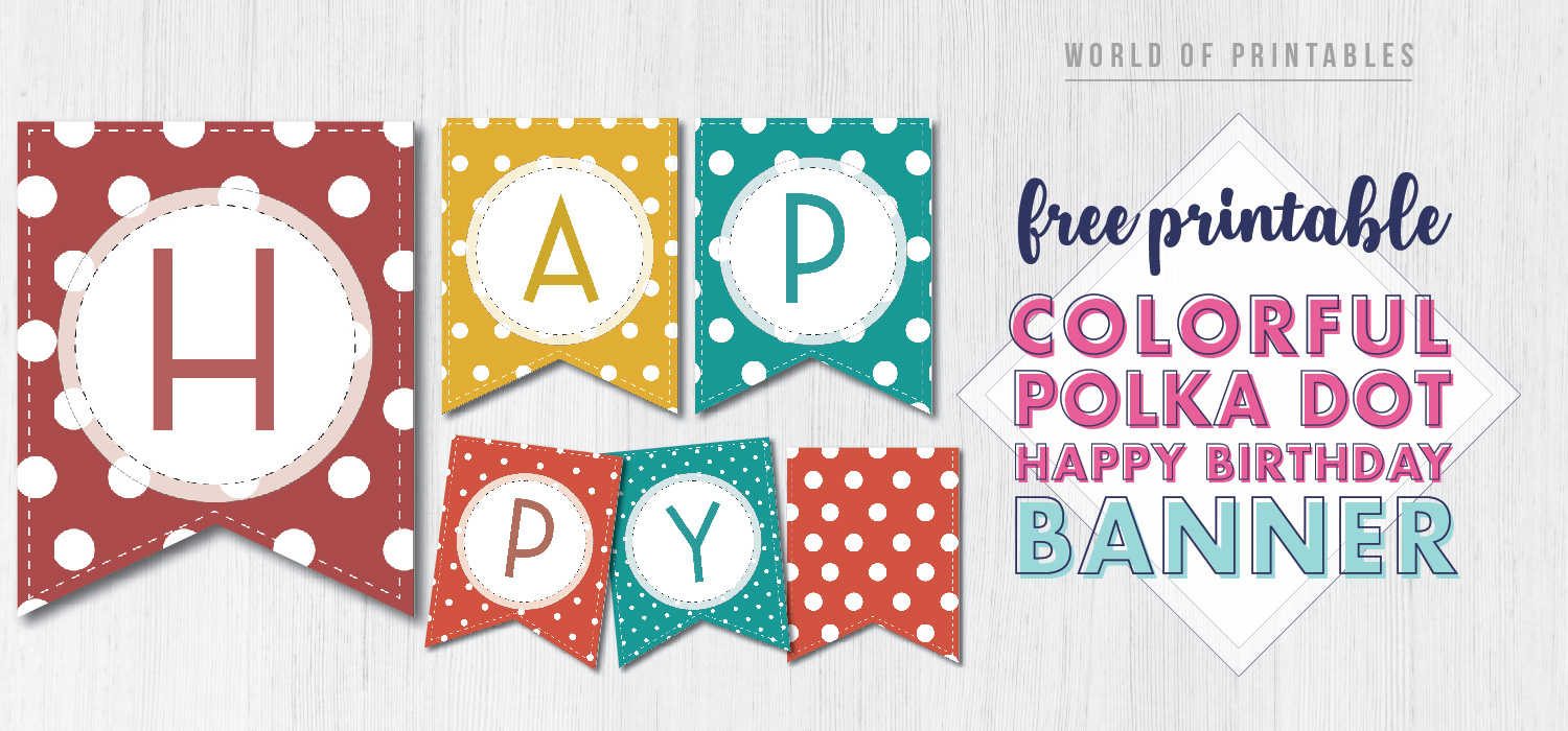 free printable colorful polka dot happy birthday banner