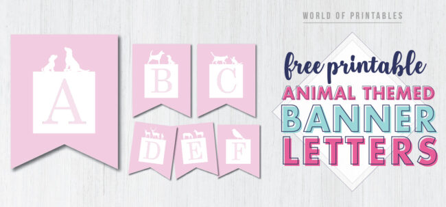 Free Printable animal themed banner letters. Featuring dogs, cats, horses, deer, this printable banner is ideal for kids birthday party.