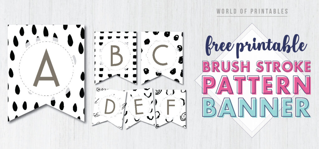 Free Printable brush stroke pattern banner letters for birthday party, baby shower or bridal shower celebration. Easy DIY printable birthday banners for a kids birthday or adult birthday.