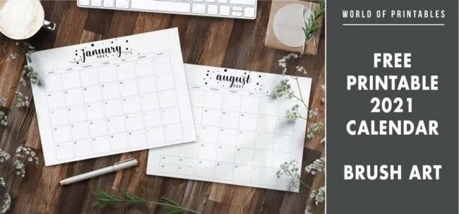 Free printable 2021 calendar Brush art