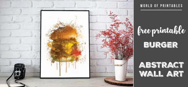 free printable burger abstract splatter wall art