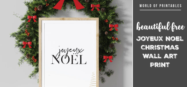 Beautiful Free Joyeux Noel Christmas Wall Art Print