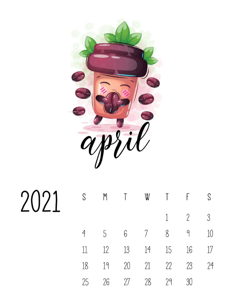Cute Coffee Time April 2021 Calendar