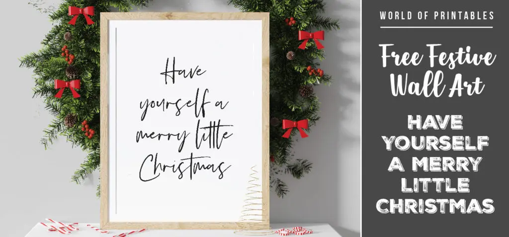 Have Yourself A Merry Little Christmas Wall Art Print