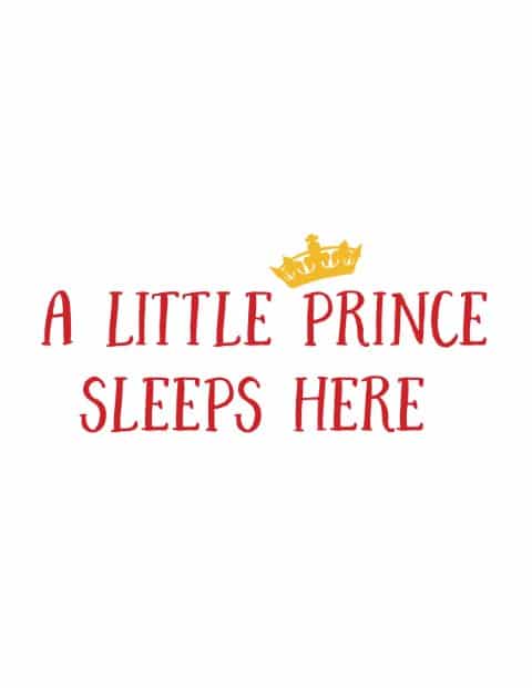 A little prince sleeps here - Free Printable Nursery Wall Art