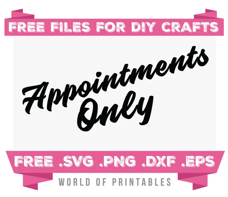 Appointments Only Sign Free SVG Files PNG DXF EPS