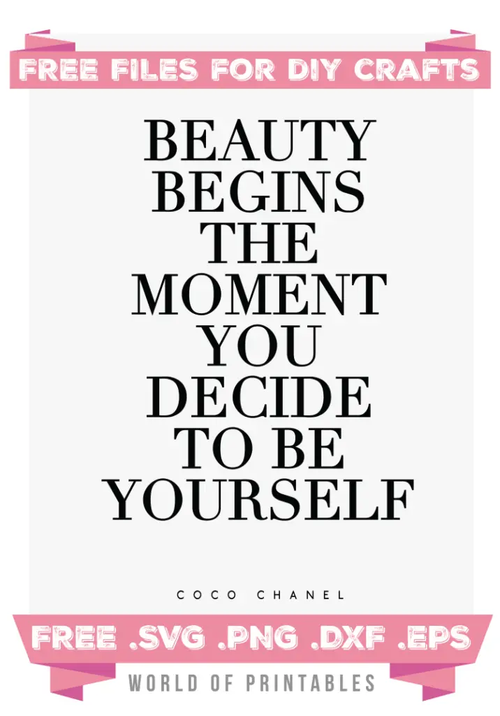 Beauty Begins the moment you decide to be yourself Free SVG Files PNG DXF EPS