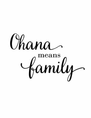 Free Printable Wall Art - Ohana Means Family - World of Printables