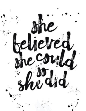 Free Printable Wall Art - She Believed She Could So She Did