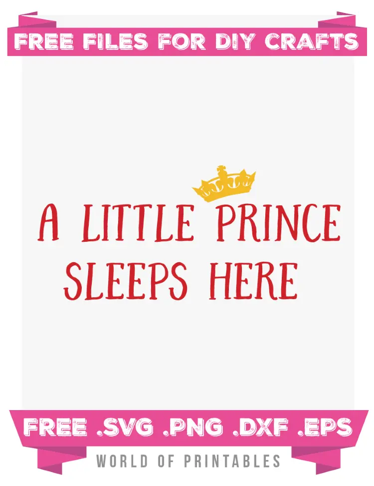 a little prince sleeps here Free SVG Files PNG DXF EPS