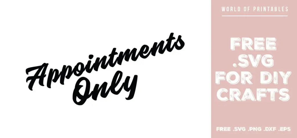 appointments only sign - Free SVG file for DIY crafts and Cricut