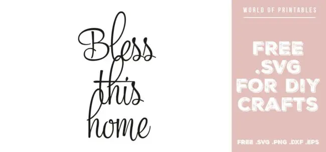 bless this home - Free SVG file for DIY crafts and Cricut