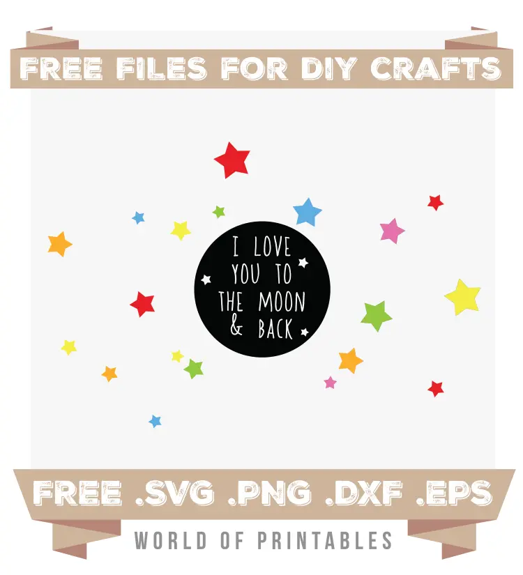 i love you to the moon and back Free SVG Files PNG DXF EPS