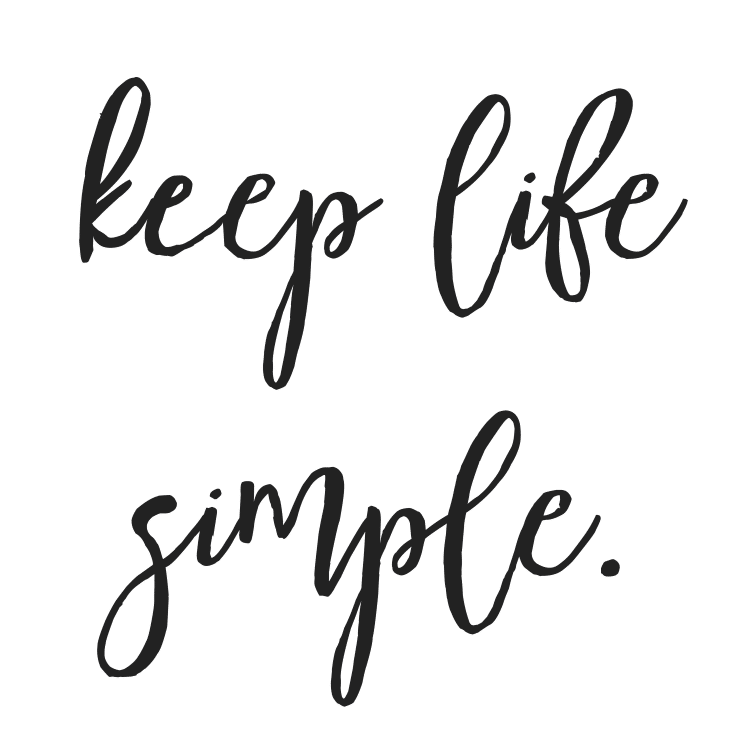 keep life simple - Free SVG