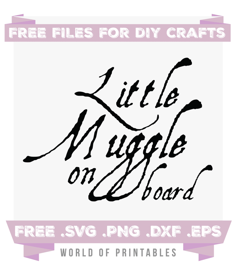 little muggle on board Free SVG Files PNG DXF EPS