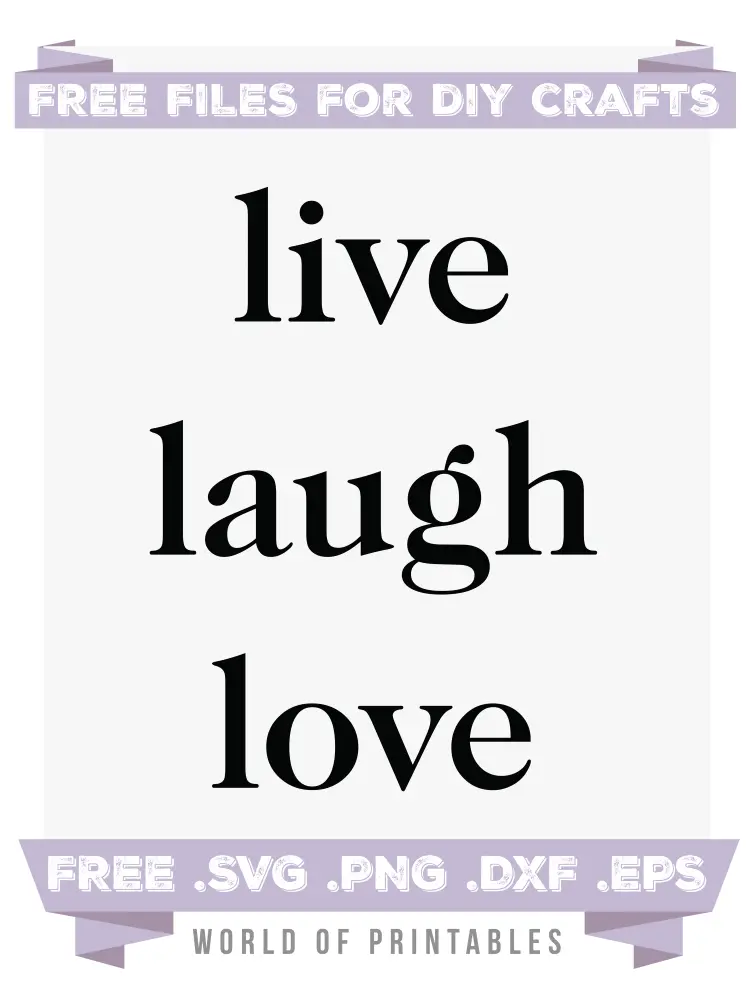 live laugh love Free SVG Files PNG DXF EPS