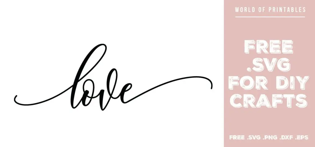 love - Free SVG file for DIY crafts and Cricut