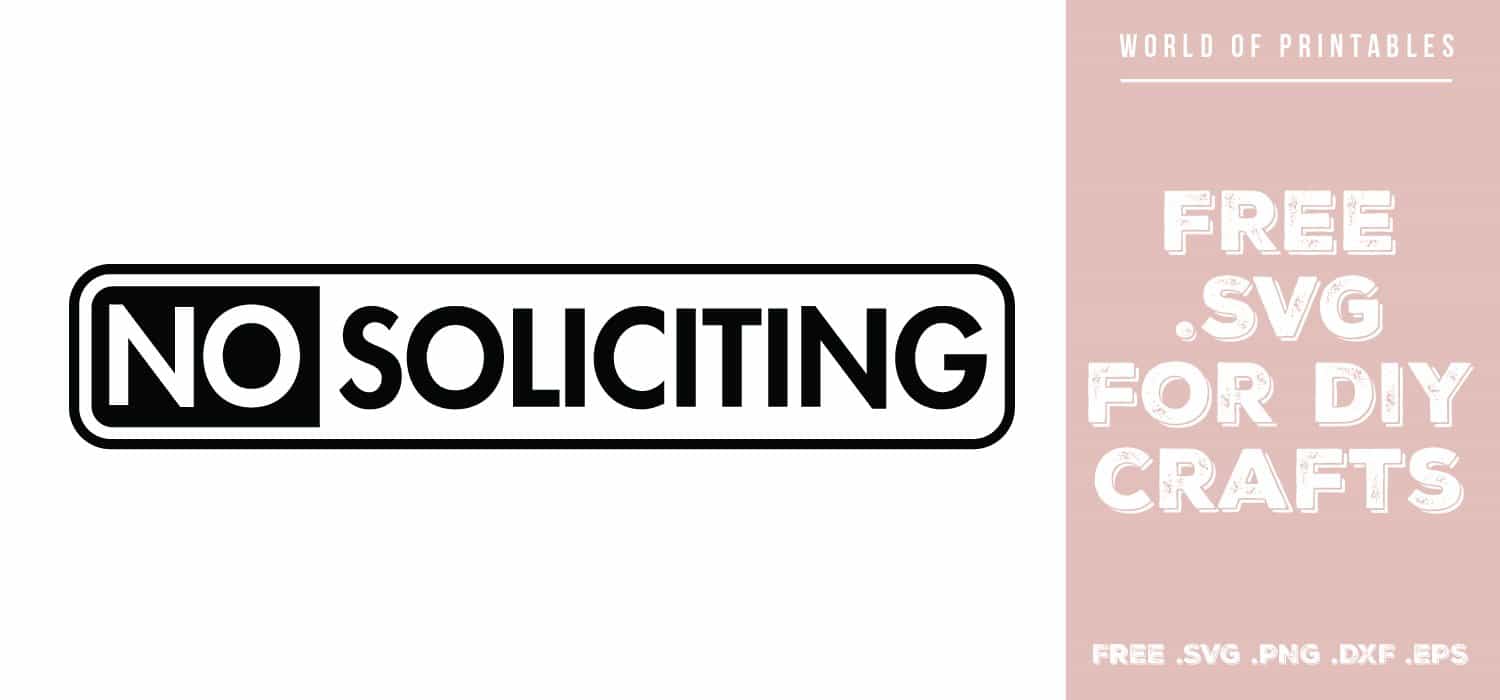 No Soliciting Sign Free SVG Files SVG PNG DXF EPS