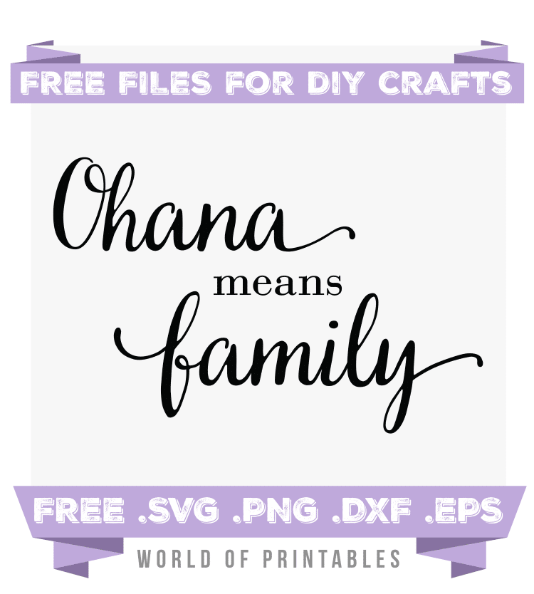 ohana means family Free SVG Files PNG DXF EPS
