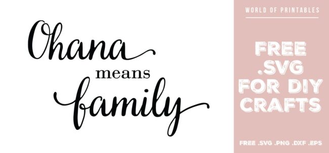 ohana means family - Free SVG file for DIY crafts and Cricut