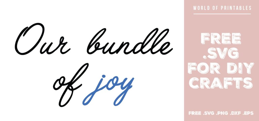 our bundle of joy blue - Free SVG file for DIY crafts and Cricut