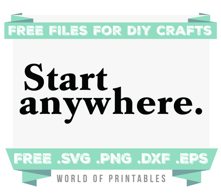 start anywhere Free SVG Files PNG DXF EPS