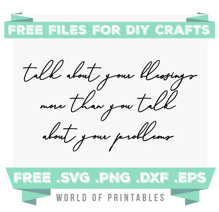 talk about your blessings Free SVG Files PNG DXF EPS