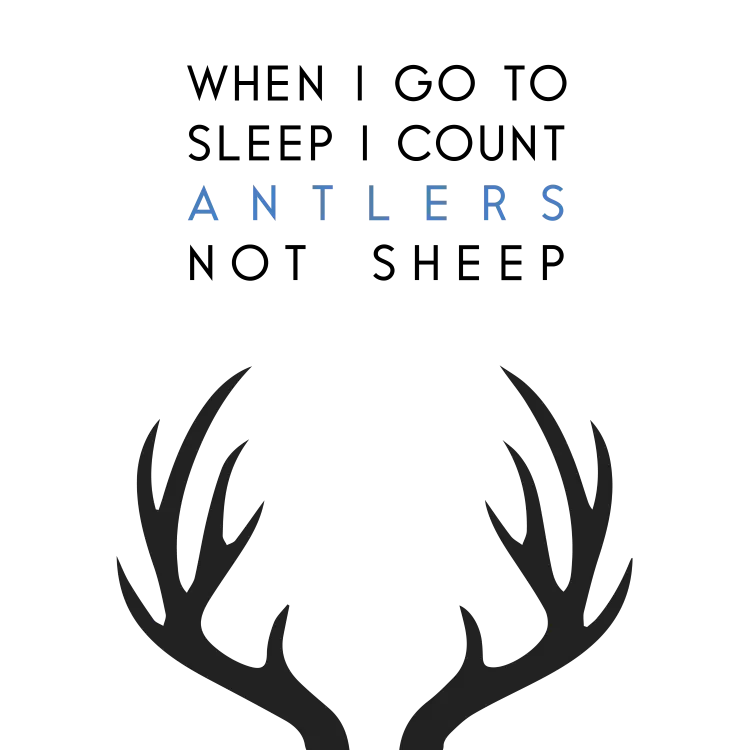 when i go to sleep i count antlers not sheep - Free SVG